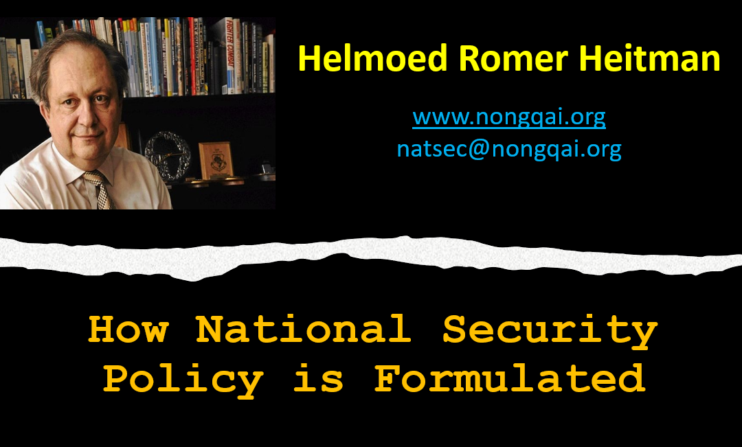 How National Security Policy is formulated – Helmoed Romer Heitman