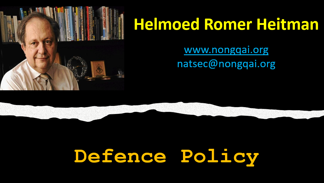 DEFENCE POLICY – Helmoed Romer Heitman